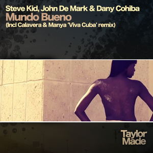 Mundo Bueno (Calavera & Manya 'Viva Cuba' Remix)