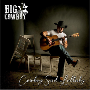 Cowboy Sad Lullaby