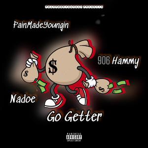 Go Getter (feat. 906hammy & Nadoe)
