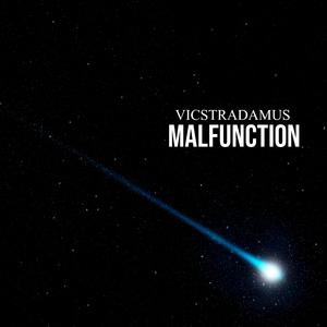 Malfunction