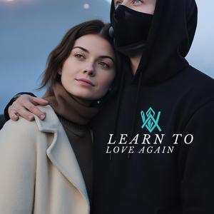 Learn To Love Again (Exclusive Sound)