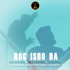 Rog Ishq Da