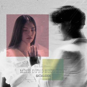 Minh Dung Buong Tay (feat. DJ DANGQUOC)
