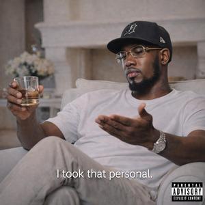 I took that personal