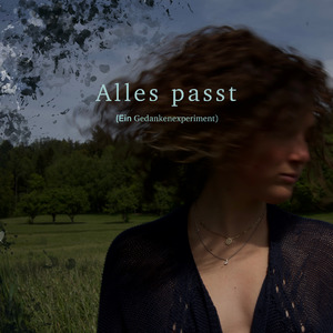 Alles passt (Ein Gedankenexperiment)