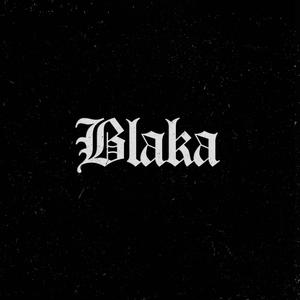 Blaka (feat. Gymee Blak)