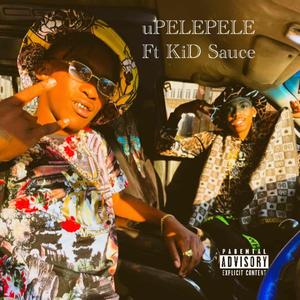 Upelepele (feat. Kid sauce)