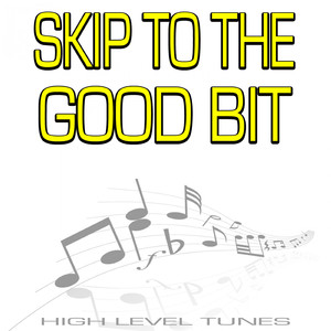 Skip to the Good Bit