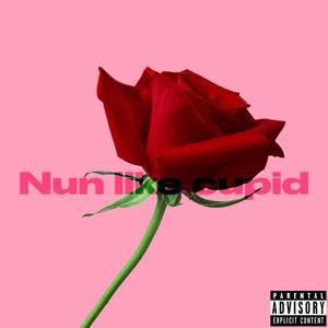 Nun like cupid