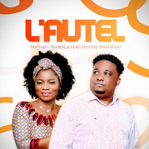 L'AUTEL (feat. SAGESSE MATONDO)