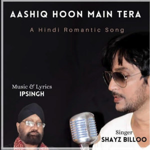 Aashiq Hoon Main Tera