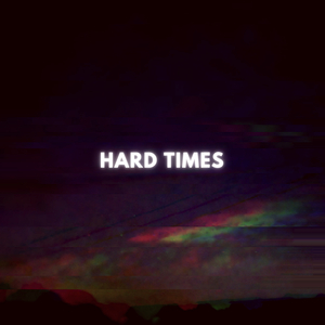 Hard Times