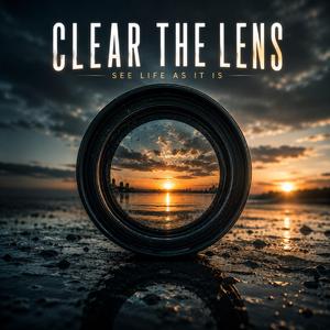 CLEAR THE LENS