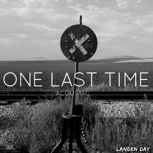 One Last Time (Acoustic)