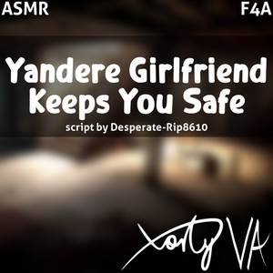 ASMR F4A Yandere Girlfriend Keeps You Safe