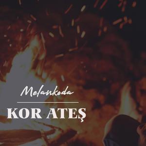 Kor Ateş