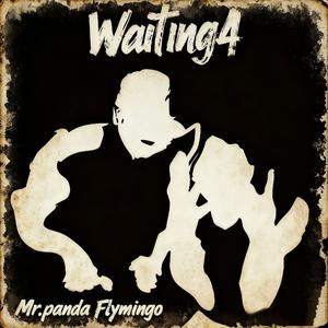 Waiting4