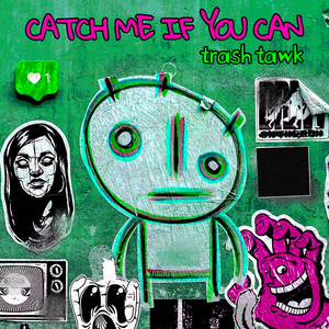 Catch Me If You Can