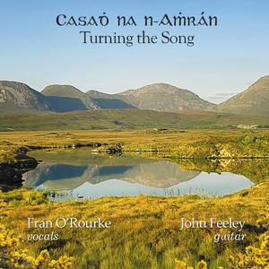 Casadh na n-Amhrán - Turning the Song - Mná na hÉireann