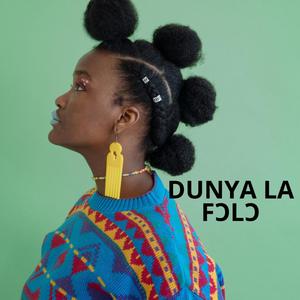 Dunya la fɔlɔ (Ft.Space4Music)