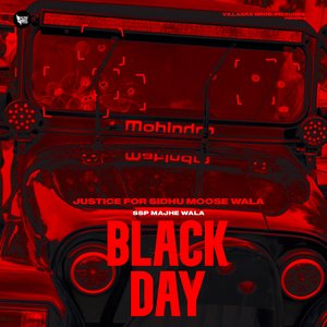 Black Day (Justice For Sidhu Moose Wala)