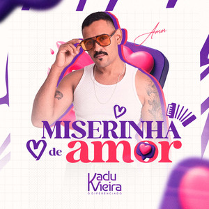 Miserinha de Amor