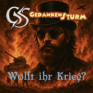 Wollt Ihr Krieg?