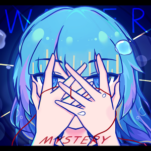 WATER（The Mystery Remix）（Instrumental）