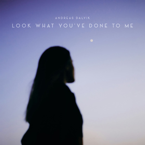 Look What You've Done to Me