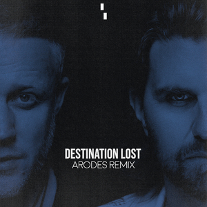 Destination Lost (Arodes Extended Remix)