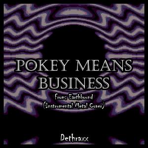 Pokey Means Business! (From "Earthbound") (Instrumental Metal Cover)