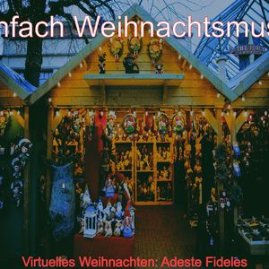 Virtuelles Weihnachten (Freude für die Welt)