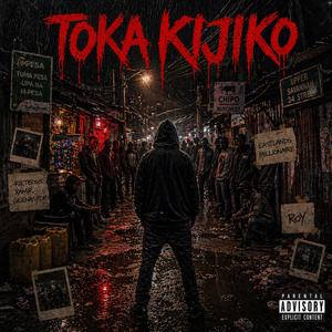 TOKA KIJIKO WYFL RIDDIM (feat. ROY & EASTLANDS MILLIONAIRE)