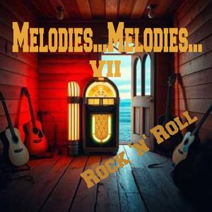 Melodies IV Melodies....
