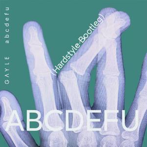 Abcdefu (Hardstyle Bootleg)