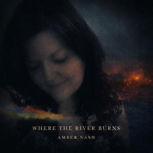 Where The River Burns