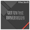 Fil Renzi - Get On the Dancefloor (Fil Renzi DJ Extended Remix)