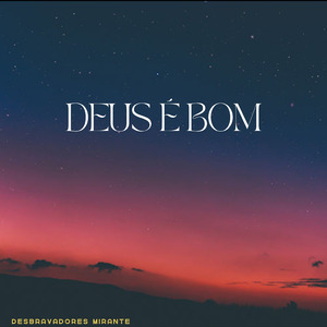 Deus é Bom