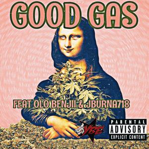 GOOD GAS (feat. Olo Benjii)