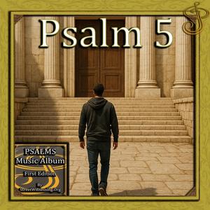 Psalm 5 (from Psalms Music Album First Edition)