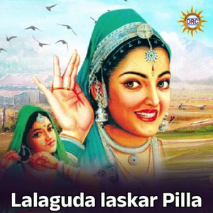 Lalaguda laskar Pilla