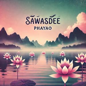 Sawasdee Phayao (Lofi): Rippling Waves