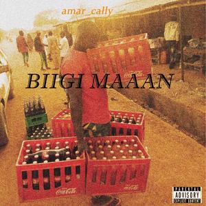 Biigi Maaan
