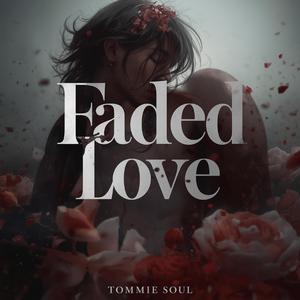 Faded Love