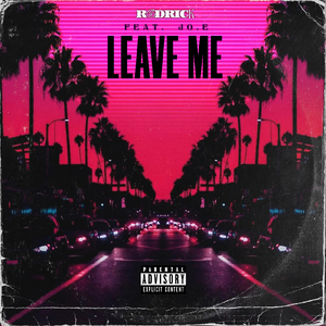 Leave Me
