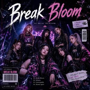 Break Bloom