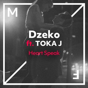 Heart Speak (feat. TOKA-J) [Extended Mix]