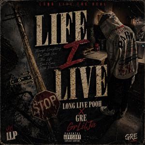 Life I Live