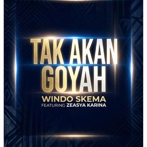 Tak Akan Goyah (feat. Zeasya Karina)