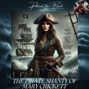 The Pirate Shanty of Mary Crickett